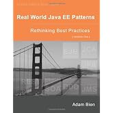 Real World Java EE Patterns Rethinking Best Practices