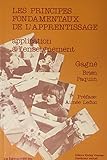 Les principes fondamentaux de l'apprentissage: Application à l'enseignement by