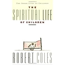 洋書 The Spiritual Life Of Children , Coles The Spiritual Life of Children - Kindle edition by Coles