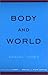 Body and World