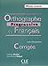 Orthographe progressive du francais - Niveau avancé (French Edition) by 