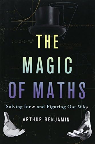 The Magic of Maths (IND ed): Solving for x and Figuring Out Why