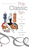 The Classic Ten: The True Story of the Little Black Dress and Nine Other Fashion Favorites by Nancy MacDonell Smith