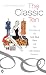 The Classic Ten: The True Story of the Little Black Dress and Nine Other Fashion Favorites by Nancy MacDonell Smith