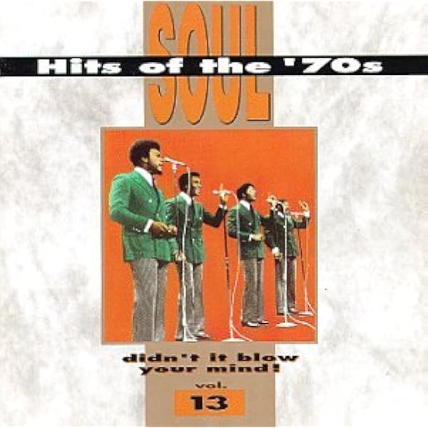 Brown, James, O'jays, Lynn, Raydio, Soul Hits of the '70s