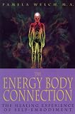 Image de The Energy Body Connection: The Healing Experience of Self-Embodiment