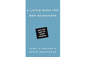 A Little Book for New Scientists: Why and How to Study Science