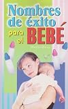 Image de Nombres de exito para el bebe (Spanish Edition)