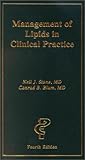 Management of Lipids in Clinical Practice, Stone, Neil J. and Blum, Conrad B., 1884735746