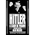 Hitler: A Study in Tyranny