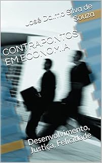 Livro CONTRAPONTOS EM ECONOMIA: Desenvolvimento, Justiça, Felicidade