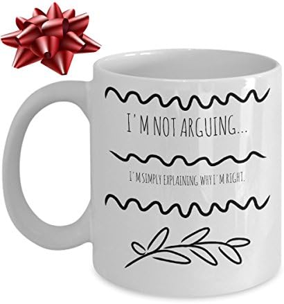 Funny Mug For Lawyer - I'm Not Arguing I'm Right - Unique Coffee Cup - Perfect Novelty Gift Idea For Family And Friends - 11 OZ - Made With Best Quality Ceramic