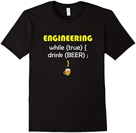 Mens Engineering While True Drink Beer Funny Engineer Tshirt Large Black