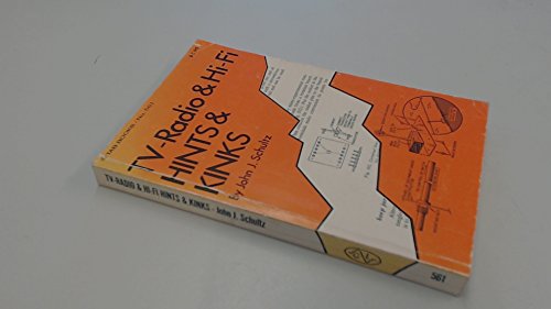 Tv, Radio and Hi-Fi: Hints and Kinks,
