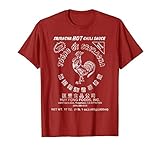 Sriracha Hot Chili-Sauce, Sriracha Hot Chili-Sauce T-Shirt