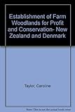 Image de Establishment of Farm Woodlands for Profit and Conservation- New Zealand and Denmark