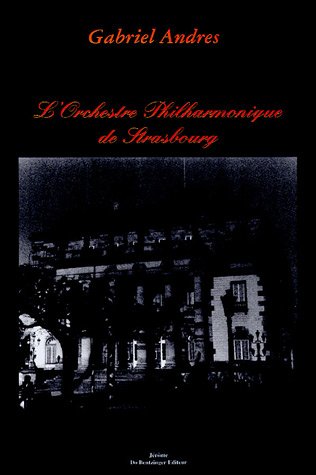L' orchestre philharmonique de Strasbourg