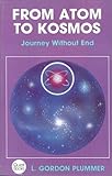 From Atom to Kosmos: Journey without End (Quest Book) by 