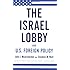 The Israel Lobby and U.S. Foreign Policy