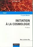 Initiation à la cosmologie by