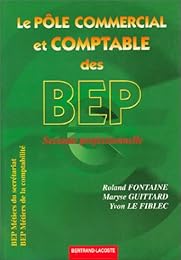 Le  pôle commercial et comptable des BEP, seconde professionnelle
