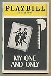 My One And Only : Playbill for the St. James Theatre, Vol. 1, No. 11, August, 1983