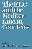 The EEC and the Mediterranean Countries, , 0521208173