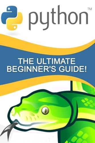 Download Python: The Ultimate Beginner's Guide!