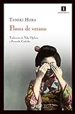 Flores de verano (Impedimenta nº 48) (Spanish Edition) by Tamiki Hara, Fernando Cordobés González