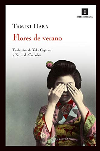 Flores de verano (Impedimenta nº 48) (Spanish Edition) by Tamiki Hara