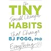 Tiny Habits: The Small Changes That Change Everything