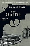 The Outfit: A Parker Novel (Parker Novels) by Richard Stark