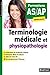 Terminologie médicale et physiopathologique : Formations AS-AP by