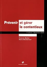 Prévenir et gérer le contentieux