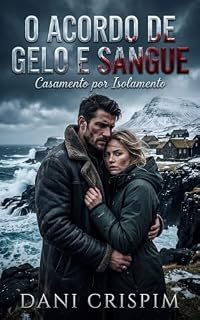 Livro O Acordo de Gelo e Sangue: Casamento por Isolamento