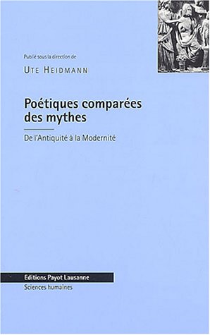 Poétiques comparées des mythes