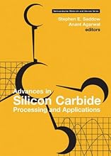 Advances in Silicon Carbide Processing and Applications (Semiconductor Materials and Devices Series)