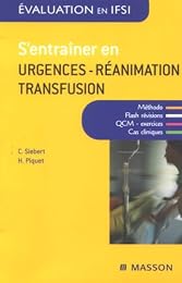 S'entraîner en urgences-réanimation-transfusion