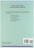 Image de Ayudas del jinete/ The Rider's Aids (Guias Ecuestres Ilustradas/ Illustrated Equestrian Guides) (Spanish Edition)