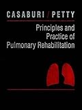 Pulmonary Rehabilitation : Principles and Practice, , 0721633048