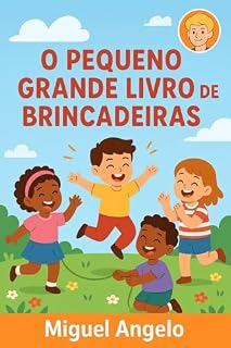 Livro O "Pequeno" Grande Livro das Brincadeiras