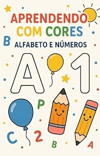 Livro APRENDENDO COM CORES ALFABETO E NUMEROS