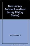 New Jersey Architecture (New Jersey History Series) by 