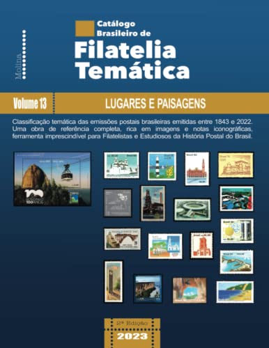 Catálogo Brasileiro de Filatelia Temática: Volume 13 – Lugares e Paisagens (Catálogo Brasileiro de Filatelia Temática (2ª Edição)) (Portuguese Edition)