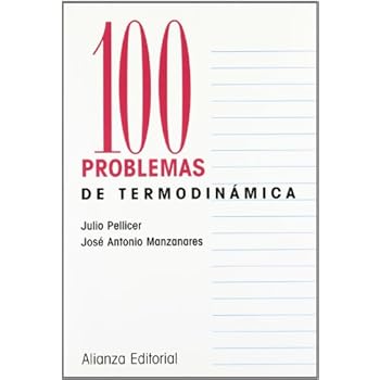 100 problemas de Termodinámica (Cien Problemas) 100 problemas de Termodinámica (Cien Problemas)