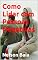 Livro Como Lidar Com Pessoas Negativas
