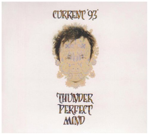Current 93 - Thunder Perfect Mind - Zortam Music