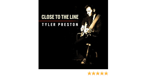 Amazon.com: Close to the Line : Tyler Preston: Música Digital