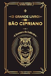 Livro O Grande Livro de São Cipriano ou O Tesouro do Feiticeiro