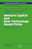 Venture Capital and New Technology Based Firms : A US-German Comparison, Pfirrmann, O. and Wupperfeld, U., 3790809683